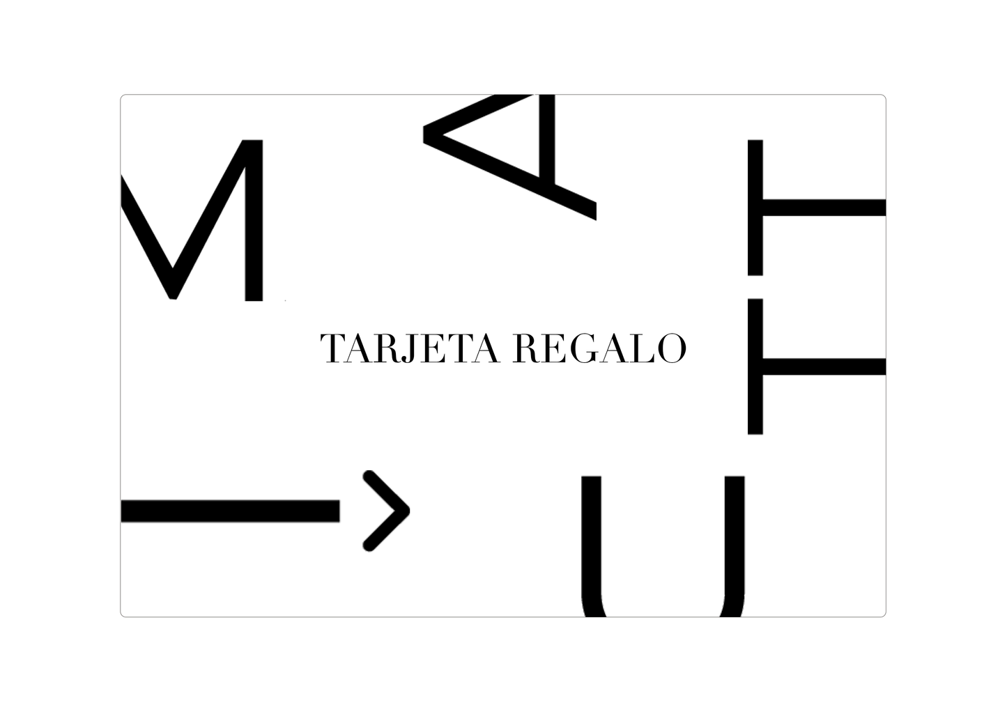 Tarjeta Regalo MATTUÎ Collection